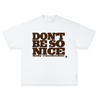 T-shirt blanc imprimé don't be so nice en marron foncé et noir